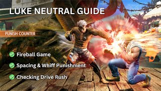 Luke Neutral Guide w/ Training Drills! Learn to Outplay Your Opponent!