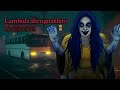 Lambida thengnakhibi || Manipuri Horror Story || Makhal Mathel Manipur Full Story Collection