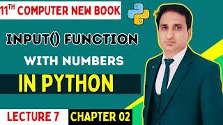 Input Function in Python With Number | Class 11 Computer Chapter 2