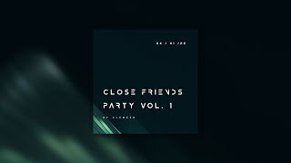 Close Friends Party Vol. 1 by Clemeen [1-hour Deep House / Melodic Techno DJ Mix]