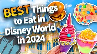 BEST Things to Eat in Disney World in 2024