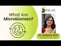 What Are Microbiomes | Microbiomes Play During Pregnancy | EVAIVF