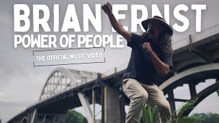 Brian Ernst - Power Of People [official music video]