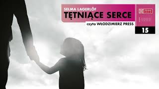 Tętniące serce #15 | Selma Lagerlöf | Audiobook po polsku