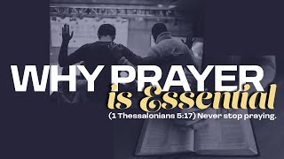 Why Prayer is Essential