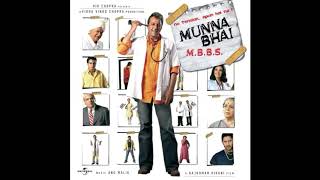 M bole to (MUNNA BHAI MBBS/ Sound track version)