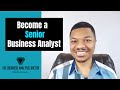 How to Become a Senior Business Analyst in 7 Steps