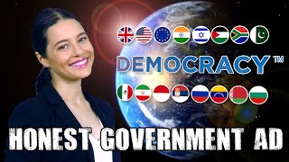 Honest Government Ad | Democracy™ 🌍