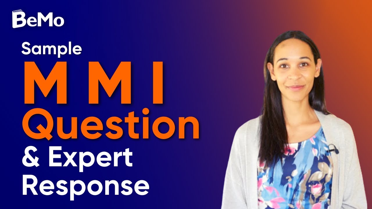 Sample MMI Question And Expert Response | BeMo Academic Consulting ...