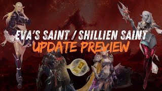 Shillien Saint \u0026 Eva's Saint: Class Update Preview and New Features