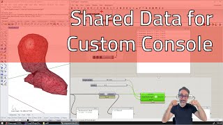 5.16 How to Implement your Own Console Using Static Data - Advanced Development in Grasshopper