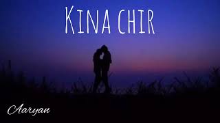 Kinna Chir (Full Version) Kaushik Rai | PropheC Productions | Official Song | New Punjabi Songs 2021