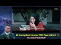 50 kompilasi lawak yoe parey drama spontan syahmi sazli