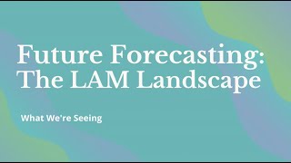 Future Forecasting: What We're Seeing