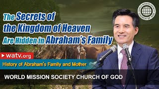 History of Abraham’s Family \u0026 God the Mother