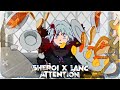 Anime Mix (( @1sheroi x @LancAEFX)) ATTENTION By ‪@charlieputh 4k Quality🔥...