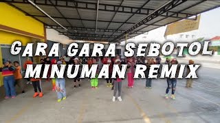 Dj Gara Gara Sebotol Minuman - Viral Tiktok Remix - ZIN BANGKA