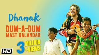 Dum-A-Dum Mast Qalandar | Dhanak| Chet Dixon & Devu Khan Manganiyar| Nagesh Kukunoor| Bollywood Song