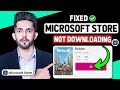 How to Fix Microsoft Store Not Downloading Apps or Games (2025 New Method)