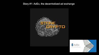 Story #1 AdEx, the decentralized ad exchange