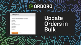 How to Update Orders in Bulk in Ordoro | Save Time on Order Management