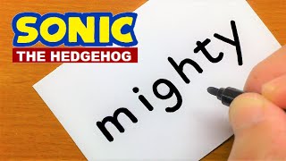 How to turn words MIGHTY（Mighty the Armadillo｜SONIC）into a cartoon - How to draw doodle art on paper