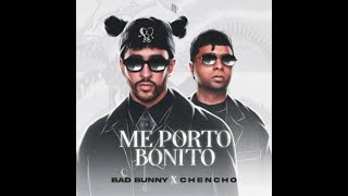 Bad Bunny (ft. Chencho Corleone) - Me Porto Bonito (Audio Oficial) | Un Verano Sin Ti