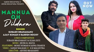 Latest Dogri Song “Maanua Oh Dildara”  Singers Subash Brahamnu Ajay Kumar \u0026 Rakesh Rocky