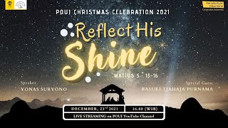 IBADAH NATAL PO UI 2021 [REFLECT HIS SHINE]