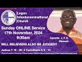 LIC Sunday Service | WILL BELIEVERS ALSO BE JUDGED? | 17th November 2024