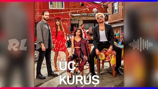 Üç Kuruş - Acılar İçinde | Dizi Müziği