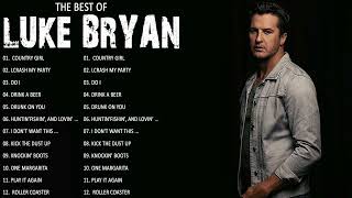 Luke Bryan Greatest Hits Full Album - Best Songs Of Luke Bryan Playlist 2023