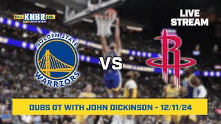 Dubs OT with John Dickinson | KNBR Livestream | 12/11/24