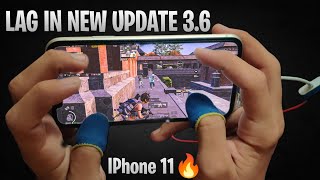 IPHONE 11 LAG IN 3.6 UPDATE  PUBG Mobile 💀3.6 Update Cluthes IPHONE 11🔥IPhone 11 Review