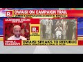 tmc manifesto has no mention of minorities aimim campaign blocked owaisi slams mamata