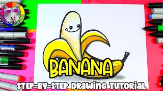 Draw a Cute Banana! Cartoon Banana Drawing Tutorial Art Lesson for KIDS!