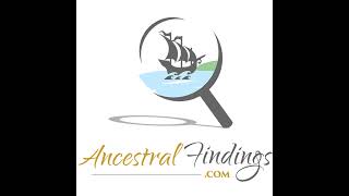 AF-904: Unknown Burial Location of an Ancestor | Ancestral Findings Podcast