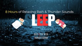 8 Hours of Rain and Thunder Sounds | Ultimate Sleep, Study, and Relaxation Ambience #rain