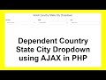 Dependent Country State City Dropdown using AJAX in PHP & MySQL with Source Code
