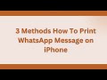 Easy And Reliable Guide on How to Print WhatsApp Messages from iPhone