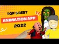 Top 5 best Animation app in 2024