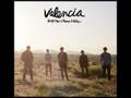 Valencia - Safe To Say