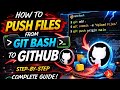 Push Files from Git Bash to GitHub in 5 Minutes 🚀 | Beginner Step-by-Step Guide
