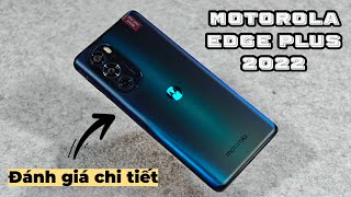 Motorola Edge Plus UW 5G 2022 | Ngôi sao sáng nhất phân khúc dưới 4 triệu ?