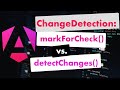 Angular ChangeDetection: markForCheck() vs. detectChanges()