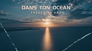 FREDERICK ARNO DANS TON OCEAN