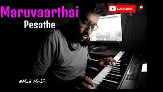 Maruvaarthai - Keyboard cover | Enai Noki Paayum Thota | Dhanush | Darbuka Siva | Gautham Menon