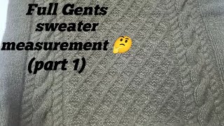 Knitting measurement of L size gents full sweater. (part 1)जेट्स स्वेटर बुनाई का नाप ll🤔🤔