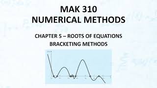 Numerical Methods Lec14 Ch05 Roots of Equations1 - Introduction to Bracketing Methods