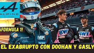 AGOTADO EN ALPINE: LA TENSIÓN ENTRE DOOHAN, GASLY Y LAS PREGUNTAS SOBRE EL COLAPINTO F1PistayPasión